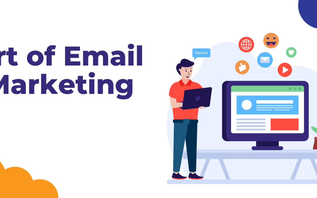 The Art of Email Marketing: 4 Strategies for Success