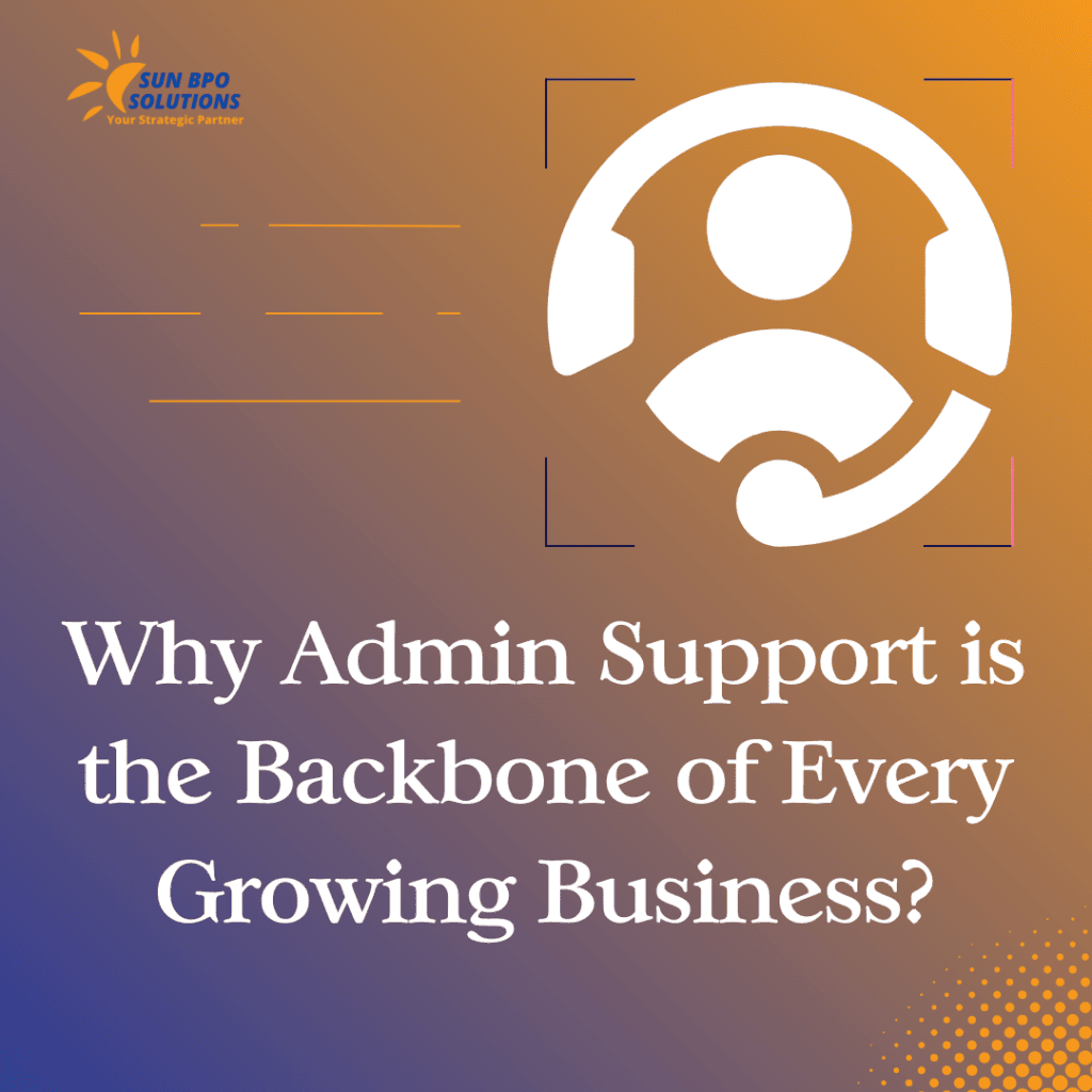 admin support is the backbone of every growing business,