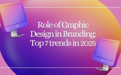 The Role of Graphic Design in Branding: Top 7 Trends for 2025