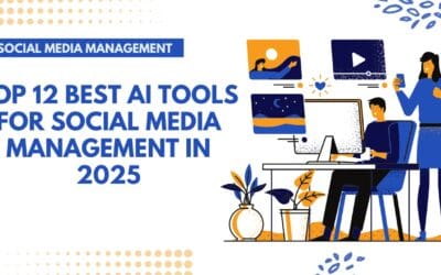 Boost Engagement and Productivity: Best AI Tools for Social Media in 2025