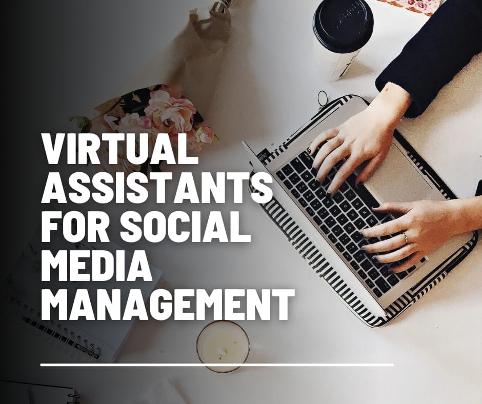 Social Media Virtual Assistants: The Secret to Stress-Free Social Media Management