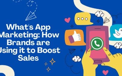 WhatsApp Marketing: The Ultimate Digital Marketing Strategy to Boost Sales