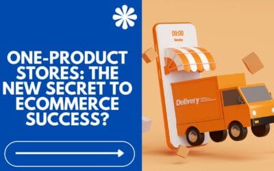 One-Product Stores: The New Secret to eCommerce Success?