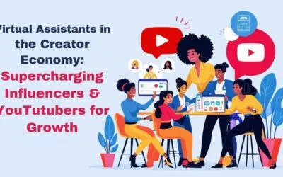 Virtual Assistants in the Creator Economy: Supercharging Influencers & YouTubers for Growth