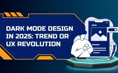 Dark Mode Design in 2025: Trend or UX Revolution?