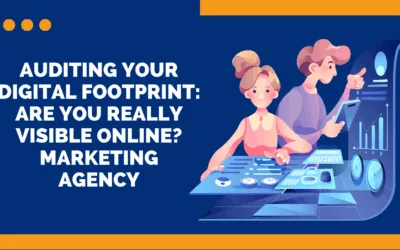 Auditing Your Digital Footprint: Are You Really Visible Online?