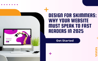 Design for Skimmers: Why Your Website Must Speak to Fast Readers in 2025