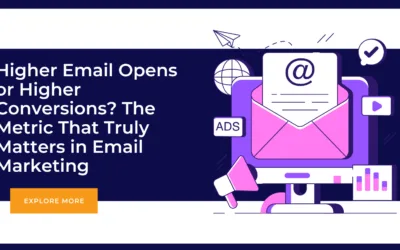 Higher Email Opens or Higher Conversions? The Metric That Truly Matters in Email Marketing