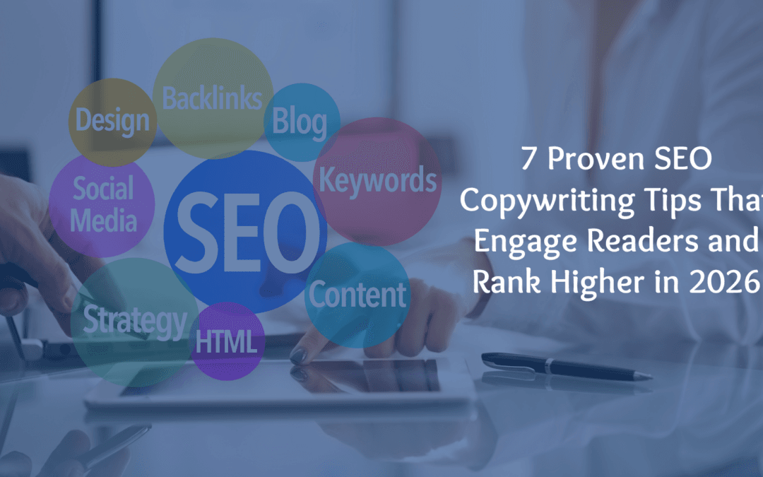7 Proven SEO Copywriting Tips That Engage Readers and Rank Higher in 2026