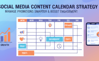 Social Media Content Calendar Strategy: Manage Promotions Smarter & Boost Engagement