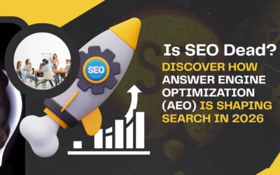 Is SEO Dead? Discover How Answer Engine Optimization (AEO) Is Shaping Search in 2026