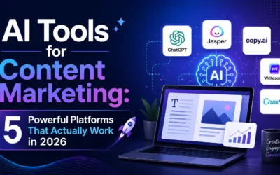 AI Tools for Content Marketing: 5 Powerful Platforms That Actually Work in 2026