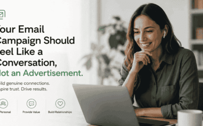 Your Email Campaign Should Feel Like a Conversation, Not an Advertisement