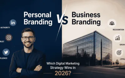 Personal Branding vs Business Branding: Which Digital Marketing Strategy Wins in 2026?