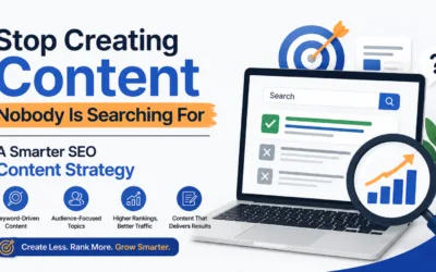Stop Creating Content Nobody Is Searching For: A Smarter SEO Content Strategy