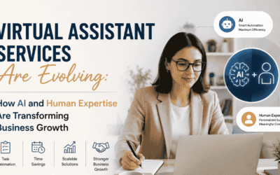 Virtual Assistant Services Are Evolving: How AI and Human Expertise Are Transforming Business Growth