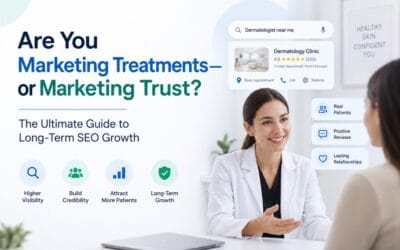 Are You Marketing Treatments or Marketing Trust? The Ultimate Guide to Long-Term SEO Growth