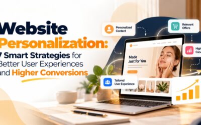 Website Personalization: 7 Smart Strategies for Better User Experiences and Higher Conversions